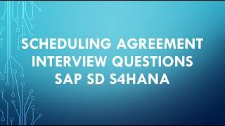 sap sd interview questions and answers accenture | Scheduling Agreement sap sd | sap