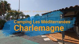 Camping Les Méditerranées Charlemagne (Languedoc-Roussillon) – Tour 2023