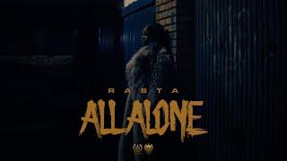 RASTA - ALL ALONE (OFFICIAL VIDEO )