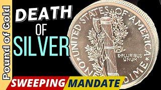17 Days until sweeping mandate FORCES SILVER price down!
