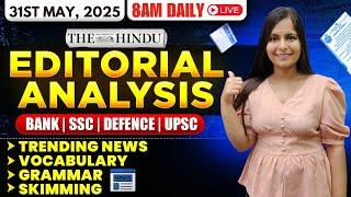 Editorial Analysis | 31st May, 2025 | Vocab, Grammar, Reading, Skimming | Nimisha Bansal