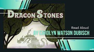 Dragon Stones | Read Aloud by Reading Pioneers Academy