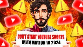 Don't Start Faceless Youtube Shorts Automation in 2024 ( Warning)