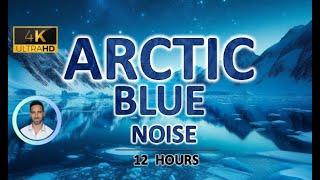 Cooling Arctic Blue Noise | 12 Hours BLACK SCREEN | For Warm Nights, Deep Sleep & Tinnitus Relief