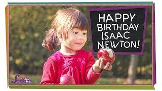 Happy Birthday, Sir Isaac Newton!