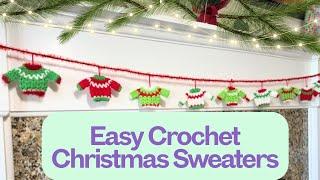 Easy Crochet Christmas Sweater Garland Tutorial | Easy Crochet Christmas Sweater Ornament