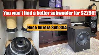 A Look Inside The Heco Aurora Sub30A - IMO the best $229 subwoofer on the market!