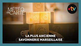 Tradition : la plus ancienne savonnerie marseillaise