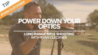 Power Down Your Optics | Long-Range Rifle Shooting with Ryan Cleckner