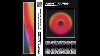 Night Tapes - Forever