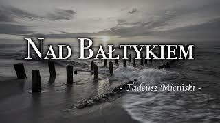 Nad Bałtykiem | Tadeusz Miciński