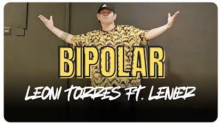 BIPOLAR | Leoni Torres ft. Lenier | Salsa | Zumba | James Rodriguez