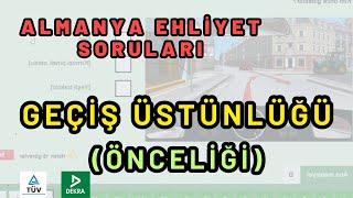 Geçiş Üstünlüğü | Geçiş Önceliği | Almanya Ehliyet Sınavı Soruları