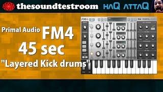 Primal Audio FM4 iPad FM synth │ Layered Kick drum synthesis - haQ attaQ Synth Tweak 19