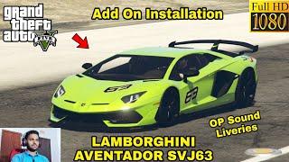 GTA 5 : HOW TO INSTALL LAMBORGHINI AVENTADOR SVJ 63 CAR MOD