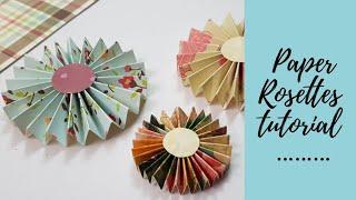 10.PAPER ROSETTES TUTORIAL | HOW TO MAKE PAPER ROSETTES