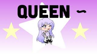 Queen - MarMarChan//{Original By Loren Gray}//{Shout-Outs!!}