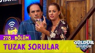 Tuzak Sorular - Güldür Güldür Show 278.Bölüm