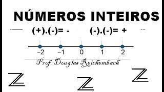 Conjunto dos números inteiros Parte 2 (Operações e Propriedades)