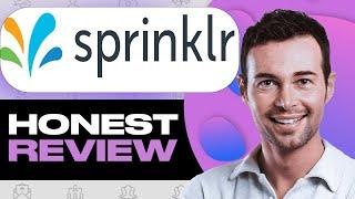 Sprinklr Honest Review: Watch Before Using