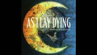 As I Lay Dying - Shadows Are Security (Full Album)