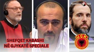 Shefqet Kabashi: Dëshmia e plotë në Gjykaten Speciale... Nuk e zbatova urdhrin për të vr'asje