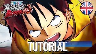 One Piece Burning Blood - PS4/XB1/PC/PS Vita - Tutorial Video (Gameplay)