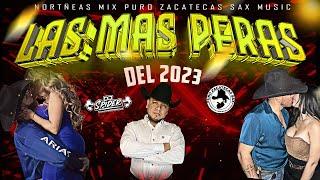 Las Norteñas Mas Perras Del 2023 (dj Spider pzs)