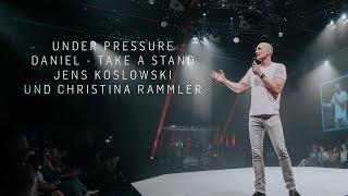 Under pressure – Daniel - Take a stand | Jens Koslowski und Christina Rammler