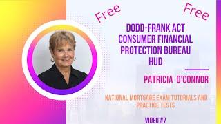 Dodd-Frank Act, Consumer Financial Protection Bureau, and HUD (Free Tutorial)