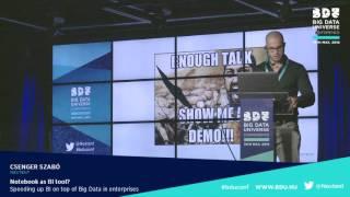 Big Data Universe Conference – 19.05.2016 - Csenger Szabó – Nextent Informatics Co.