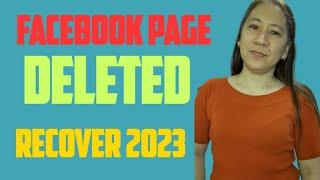 PAANO MAG RECOVER NG DELETED FACEBOOK PAGE 2023