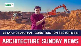 Architecture News - Great Initiative In Construction | Ab GREEN INDIA Banne ke Ready Ho Jao | Delhi