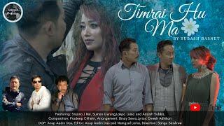 TIMRAI HU MA || NUMSANG PRODUCTIONS || SUBASH BASNET || PRADEEP CHETTRI || BINAY SEWA || DARJEELING