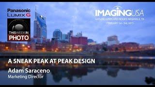 A Sneak Peek at Peak Design with Adam Saraceno at Imaging USA 2015