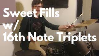 Sweet Fills Using 16th Note Triplets