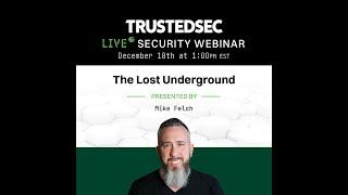 Webinar - The Lost Underground