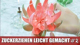 Zuckerziehen leicht gemacht #2 sugarpulling #2  / Zuckerblume sugarflower