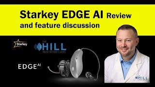 Starkey Edge AI Review and feature discussion