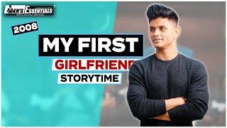 My First Girlfriend - Story Time by Mayank Bhattacharya Ep.1