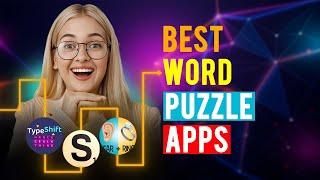 Best Word Puzzle Apps: iPhone & Android (Which is the Best Word Puzzle App?)