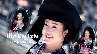 Me Koj Txiv  By Pajzaub Thoj new Song Official MV 2024