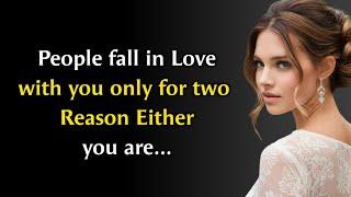 People Fall In Love With You Only For Two Reasons..| Psycho facts