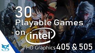 30 playable Games for Intel HD Graphics 405 & 505