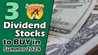 3 Discounted Dividend Stocks I'm Buying This Summer