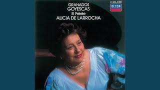 Granados: Goyescas (Suite) - 3. El Fandango del Candil