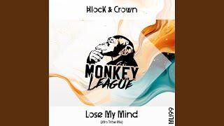 Lose My Mind (Afro Tribe Mix)
