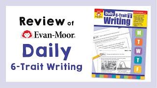 Review of Evan-Moor's Daily 6-Trait Writing