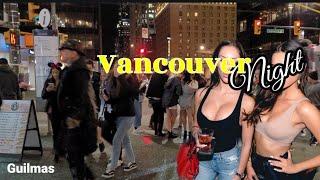 Vancouver at Night, A walk Through the Granville Street