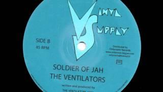 The Ventilators - Roar Oh Lion / Soldier Of Jah